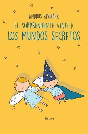 El sorprendente viaje a los mundos secretos | 9788419942135 | Kivirähk, Andrus | Llibres.cat | Llibreria online en català | La Impossible Llibreters Barcelona