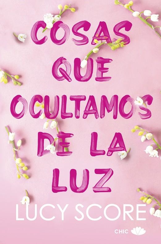 Cosas que ocultamos de la luz | 9788419702036 | Score, Lucy | Llibres.cat | Llibreria online en català | La Impossible Llibreters Barcelona