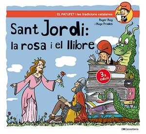 Sant Jordi, la rosa i el llibre | 9788413563404 | Roig César, Roger | Llibres.cat | Llibreria online en català | La Impossible Llibreters Barcelona