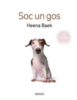 Soc un gos | 9788419475237 | Baek, Heena | Llibres.cat | Llibreria online en català | La Impossible Llibreters Barcelona