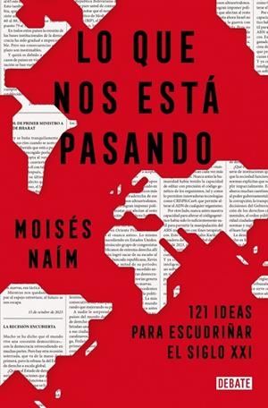 Lo que nos está pasando | 9788419642707 | Naím, Moisés | Llibres.cat | Llibreria online en català | La Impossible Llibreters Barcelona