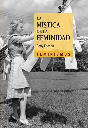 La mística de la feminidad | 9788437636047 | Friedan, Betty | Llibres.cat | Llibreria online en català | La Impossible Llibreters Barcelona