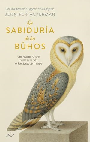 La sabiduría de los búhos | 9788434437456 | Ackerman, Jennifer | Llibres.cat | Llibreria online en català | La Impossible Llibreters Barcelona