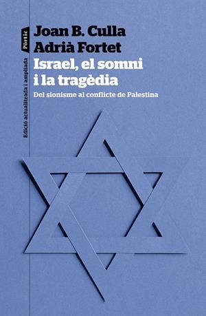 Israel, el somni i la tragèdia | 9788498095623 | Culla, Joan B./Fortet, Adrià | Llibres.cat | Llibreria online en català | La Impossible Llibreters Barcelona