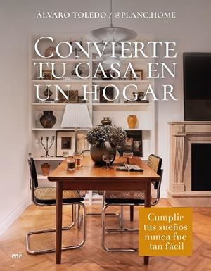 Convierte tu casa en un hogar | 9788427052246 | Álvaro Toledo @planc.home | Llibres.cat | Llibreria online en català | La Impossible Llibreters Barcelona