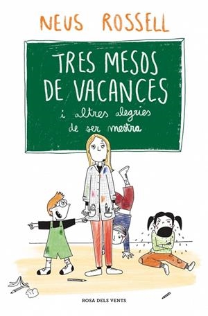 Tres mesos de vacances | 9788419259509 | Rossell, Neus | Llibres.cat | Llibreria online en català | La Impossible Llibreters Barcelona