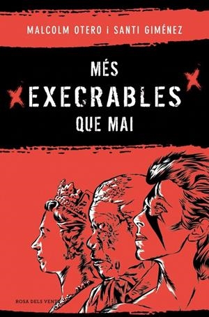 Més execrables que mai | 9788419756183 | Otero, Malcolm/Giménez, Santi | Llibres.cat | Llibreria online en català | La Impossible Llibreters Barcelona