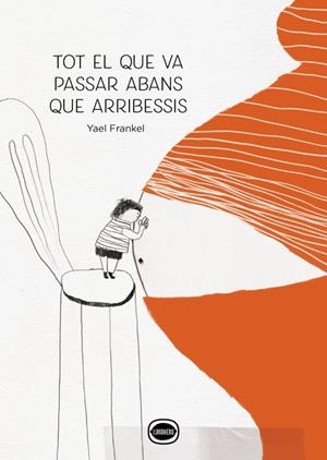 Tot el que va passar abans que arribesis | 9788412804416 | Frankel, Yael | Llibres.cat | Llibreria online en català | La Impossible Llibreters Barcelona