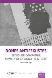 DONES ANTIFEIXISTES. ESTUDI DE COMPANYA. REVISTA DE LA DONA 1937-1938 | 9788412825831 | Llibres.cat | Llibreria online en català | La Impossible Llibreters Barcelona