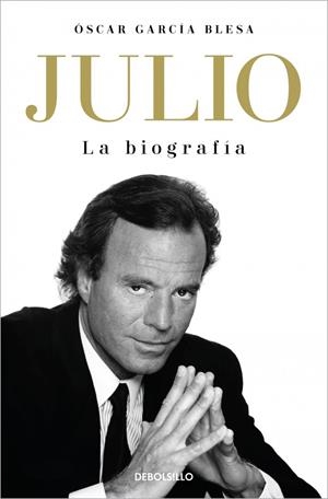 Julio Iglesias. La biografía | 9788466376259 | García Blesa, Óscar | Llibres.cat | Llibreria online en català | La Impossible Llibreters Barcelona