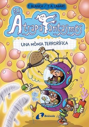 Els Atrapafantasmes, 5. Una mòmia terrorífica | 9788413492278 | Blanch, Teresa | Llibres.cat | Llibreria online en català | La Impossible Llibreters Barcelona