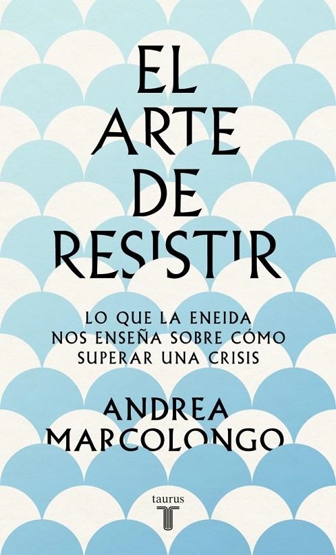 El arte de resistir | 9788430624195 | Marcolongo, Andrea | Llibres.cat | Llibreria online en català | La Impossible Llibreters Barcelona