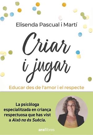 Criar i jugar | 9788411730686 | Pascual i Martí, Elisenda | Llibres.cat | Llibreria online en català | La Impossible Llibreters Barcelona