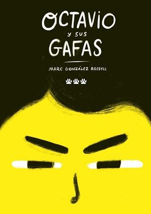 Octavio y sus gafas | 9788412347074 | González Rossell, Marc | Llibres.cat | Llibreria online en català | La Impossible Llibreters Barcelona