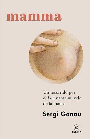 Mamma | 9788467072792 | Ganau, Sergi | Llibres.cat | Llibreria online en català | La Impossible Llibreters Barcelona