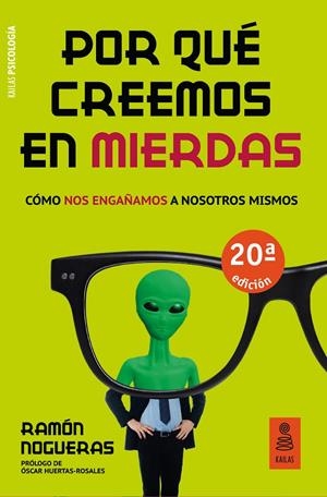 Por qué creemos en mierdas | 9788417248734 | Nogueras Pérez, Ramón | Llibres.cat | Llibreria online en català | La Impossible Llibreters Barcelona