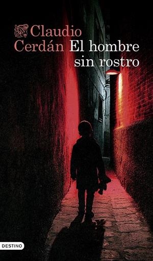 El hombre sin rostro | 9788423364985 | Cerdán, Claudio | Llibres.cat | Llibreria online en català | La Impossible Llibreters Barcelona