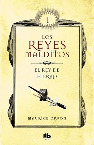 El rey de hierro (Los Reyes Malditos 1) | 9788413140025 | Druon, Maurice | Llibres.cat | Llibreria online en català | La Impossible Llibreters Barcelona