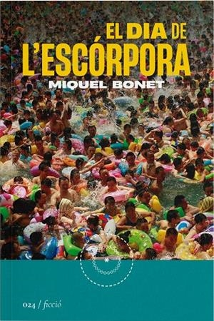 El dia de l'escórpora | 9788419059239 | Bonet, Miquel | Llibres.cat | Llibreria online en català | La Impossible Llibreters Barcelona