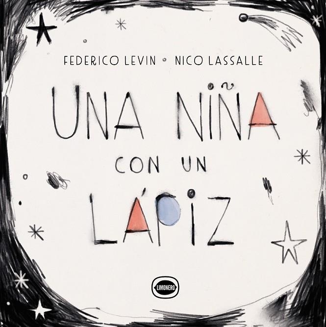 Una nena amb un llapis | 9788412804430 | Levín, Federico | Llibres.cat | Llibreria online en català | La Impossible Llibreters Barcelona