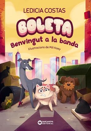 Boleta. Benvingut a la banda | 9788448963347 | Costas, Ledicia | Llibres.cat | Llibreria online en català | La Impossible Llibreters Barcelona