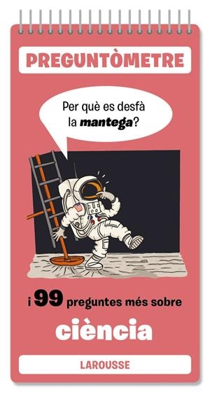 Per què es desfà la mantega? | 9788410124455 | Larousse Editorial | Llibres.cat | Llibreria online en català | La Impossible Llibreters Barcelona