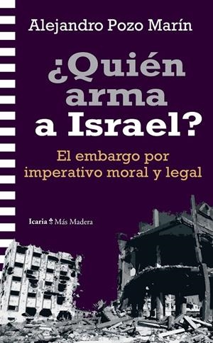 ¿Quién arma a Israel? | 9788419778864 | Pozo Marín, Alejandro | Llibres.cat | Llibreria online en català | La Impossible Llibreters Barcelona