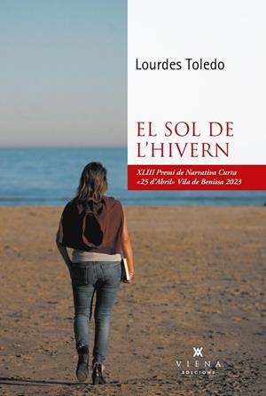 El sol de l'hivern | 9788419474476 | TOLEDO LORENTE, LOURDES | Llibres.cat | Llibreria online en català | La Impossible Llibreters Barcelona