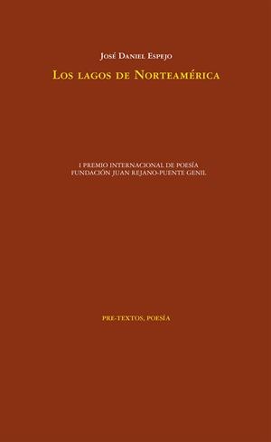 Los lagos de Norteamérica | 9788417830687 | Espejo Balanzá, José Daniel | Llibres.cat | Llibreria online en català | La Impossible Llibreters Barcelona