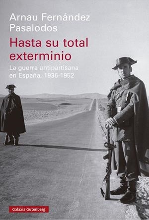 Hasta su total exterminio | 9788419738813 | Fernández Pasalodos, Arnau | Llibres.cat | Llibreria online en català | La Impossible Llibreters Barcelona
