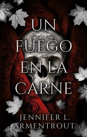 Un fuego en la carne | 9788419252524 | ARMENTROUT, JENNIFER | Llibres.cat | Llibreria online en català | La Impossible Llibreters Barcelona