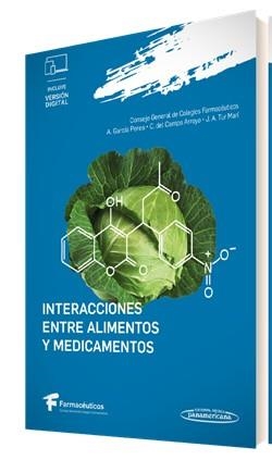 Interacciones entre Alimentos y Medicamentos (+e-book) | 9788411062015 | Consejo General de Colegios Oficiales de Farmacéuticos - CGCOF/García Perea, Aquilino/Del Campo Arro | Llibres.cat | Llibreria online en català | La Impossible Llibreters Barcelona