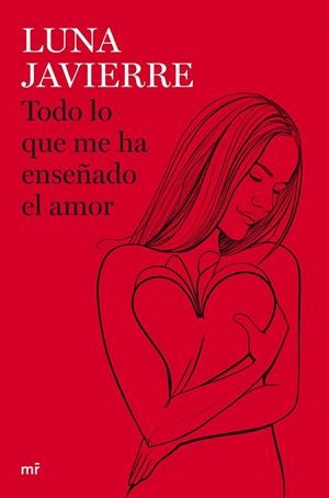 Todo lo que me ha enseñado el amor | 9788427051430 | Javierre, Luna | Llibres.cat | Llibreria online en català | La Impossible Llibreters Barcelona