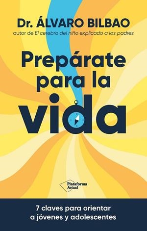 Prepárate para la vida? | 9788410079267 | Bilbao Bilbao, Dr. Álvaro | Llibres.cat | Llibreria online en català | La Impossible Llibreters Barcelona