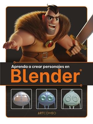 Aprenda a crear personajes en Blender | 9788426735805 | , 3dtotal Publishing | Llibres.cat | Llibreria online en català | La Impossible Llibreters Barcelona