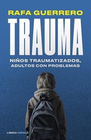 Trauma | 9788448041069 | Guerrero, Rafa | Llibres.cat | Llibreria online en català | La Impossible Llibreters Barcelona