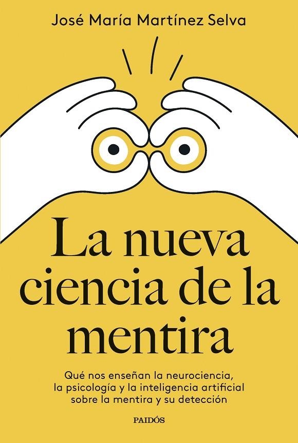 La nueva ciencia de la mentira | 9788449342400 | Martínez Selva, José María | Llibres.cat | Llibreria online en català | La Impossible Llibreters Barcelona