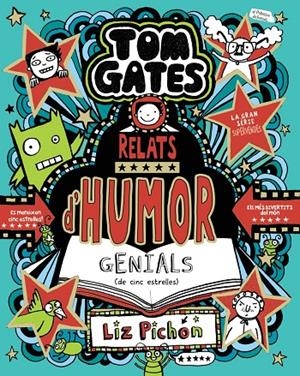 Tom Gates, 21. Relats d'humor genials (de cinc estrelles) | 9788413493664 | Pichon, Liz | Llibres.cat | Llibreria online en català | La Impossible Llibreters Barcelona