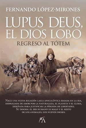 Lupus deus, el dios Lobo | 9788410522497 | Fernando López-Mirones | Llibres.cat | Llibreria online en català | La Impossible Llibreters Barcelona