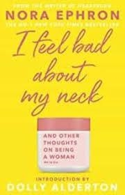 I feel bad about my neck | 9780857526939 | Ephron, Nora | Llibres.cat | Llibreria online en català | La Impossible Llibreters Barcelona
