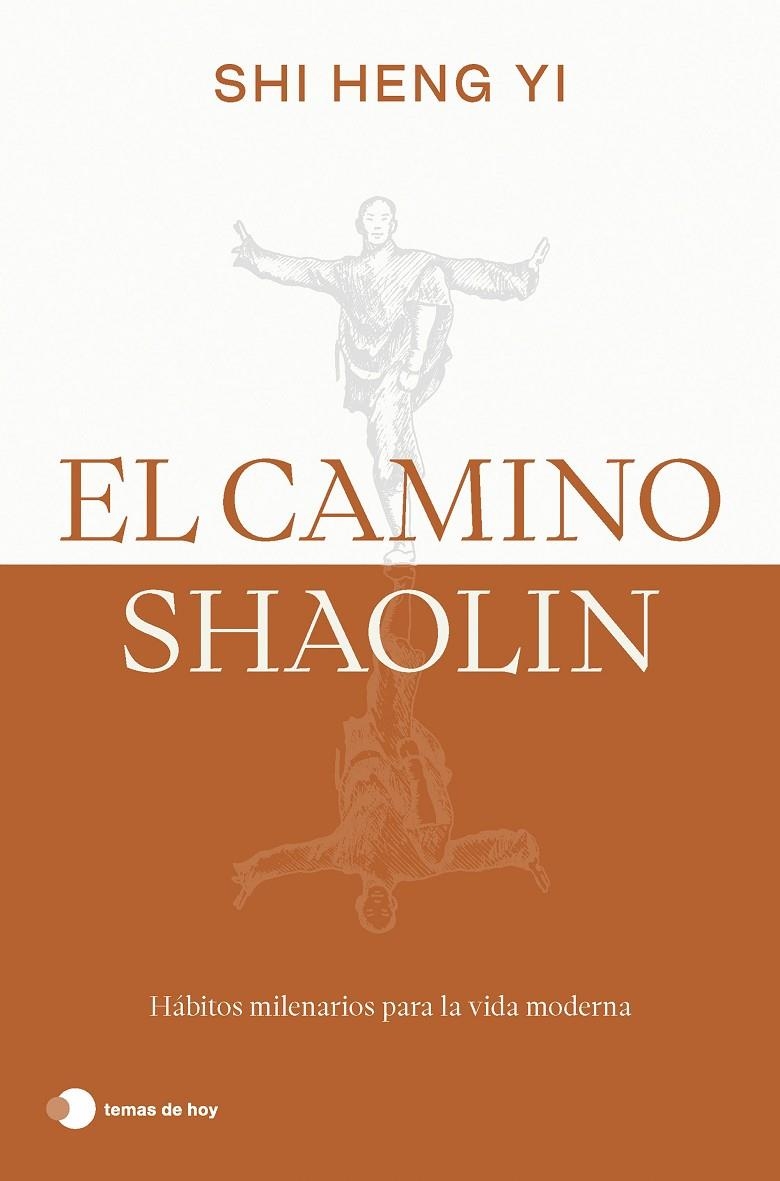 El camino shaolin | 9788419812575 | Heng Yi, Shi | Llibres.cat | Llibreria online en català | La Impossible Llibreters Barcelona