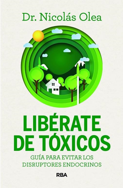 Libérate de tóxicos | 9788411326285 | Olea Serrano, Nicolás | Llibres.cat | Llibreria online en català | La Impossible Llibreters Barcelona