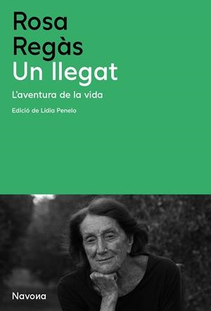 Un llegat | 9788419552648 | Regàs, Rosa | Llibres.cat | Llibreria online en català | La Impossible Llibreters Barcelona