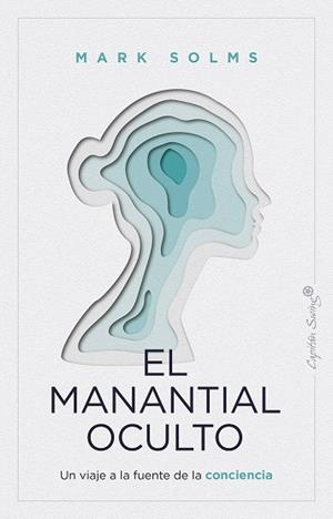 El mantial oculto | 9788412779943 | Solms, Mark | Llibres.cat | Llibreria online en català | La Impossible Llibreters Barcelona