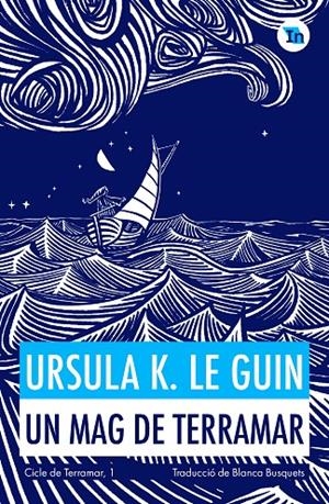 Un mag de Terramar | 9788419206152 | K. Le Guin, Ursula | Llibres.cat | Llibreria online en català | La Impossible Llibreters Barcelona
