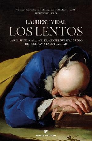 Los lentos | 9788419158727 | Vidal, Laurent | Llibres.cat | Llibreria online en català | La Impossible Llibreters Barcelona