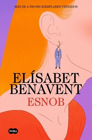 Esnob | 9788491296874 | Benavent, Elísabet | Llibres.cat | Llibreria online en català | La Impossible Llibreters Barcelona