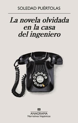 La novela olvidada en la casa del ingeniero | 9788433924339 | Puértolas, Soledad | Llibres.cat | Llibreria online en català | La Impossible Llibreters Barcelona