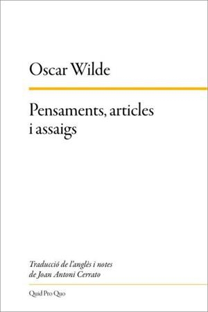 Pensaments, articles i assaigs | 9788417410421 | Wilde, Oscar | Llibres.cat | Llibreria online en català | La Impossible Llibreters Barcelona