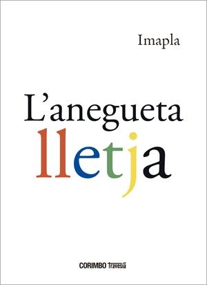 L'ANEGUETA LLETJA | 9788412854701 | IMAPLA | Llibres.cat | Llibreria online en català | La Impossible Llibreters Barcelona